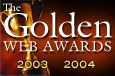 2003-2004 Golden Web Award Winner