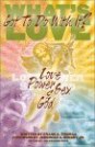 What's Love Got to Do with It: Love, Power, Sex and God