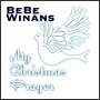 My Christmas Prayer: BeBe Winans